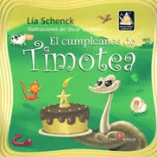 EL CUMPLEAÑOS DE TIMOTEA  | Lia  Schenck