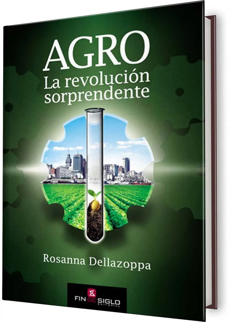 Agro. La revolución sorprendente | Rossana Dellazoppa