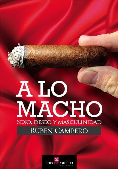 A LO MACHO* | ruben  campero