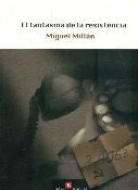 el fantasma de la resistencia* | Miguel Millan