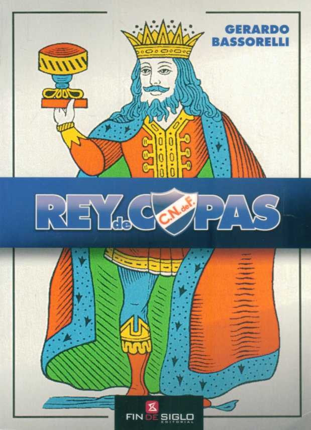 REY DE COPAS  | Gerardo Bassorelli