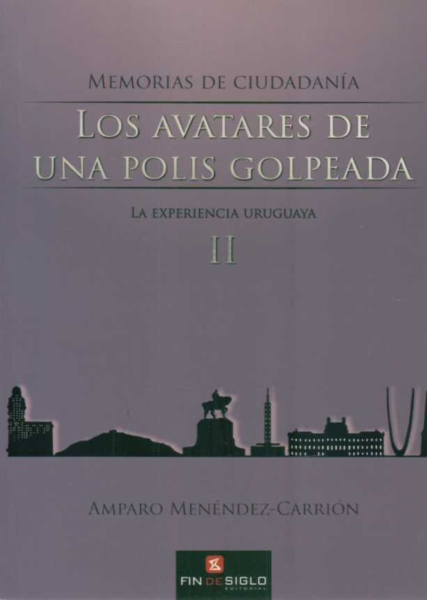 AVATARES DE UNA POLIS GOLPEADA II, LOS |  AMPARO MENENDEZ CARRION,
