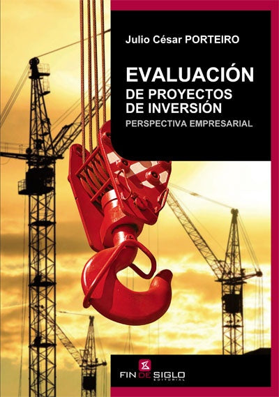 EVALUACION DE PROYECTOS DE INVERSION | JULIO CESAR PORTEIRO