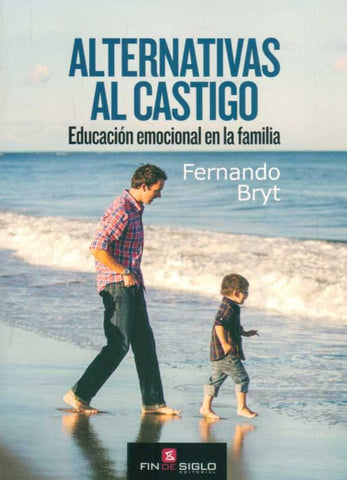 ALTERNATIVAS AL CASTIGO | FERNANDO BRYT