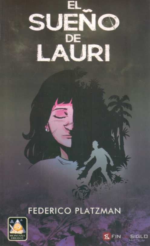 EL SUEÑO DE LAURI.. | FEDERICO PLATZMAN