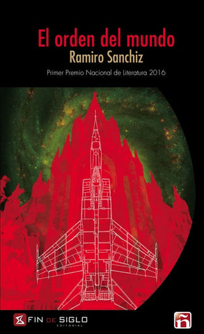 EL ORDEN DEL MUNDO | RAMIRO SANCHIZ