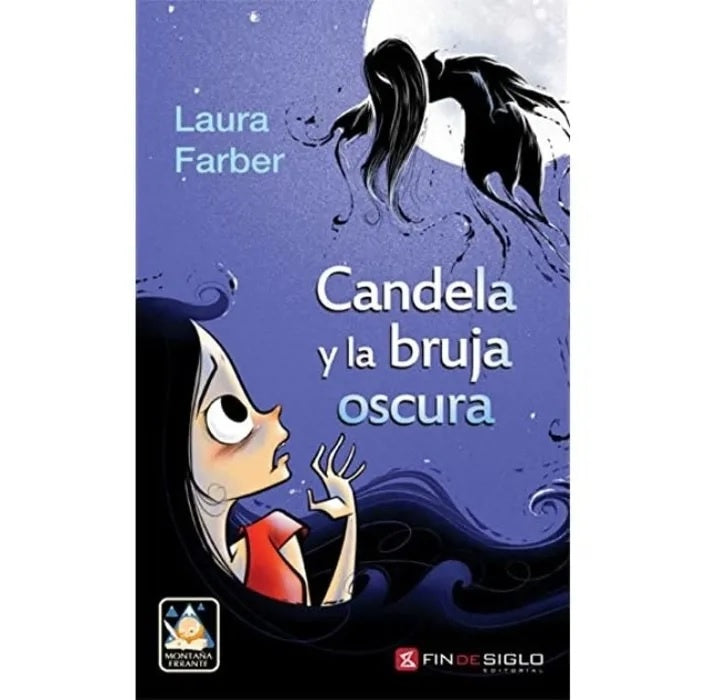 CANDELA Y LA BRUJA OSCURA | LAURA  FARBER