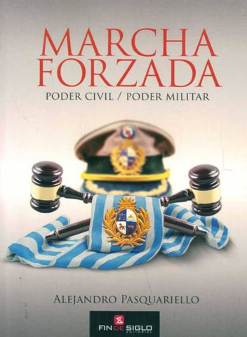 MARCHA FORZADA | ALEJANDRO PASQUARIELLO