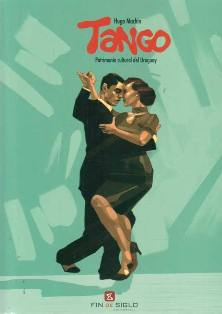 TANGO PATRIMONIO CULTURAL DEL URUGUAY | Hugo Machin