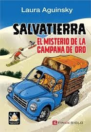 Salvatierra. El misterio de la campana de oro  | Laura  Aguinsky