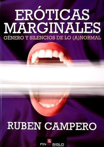 EROTICAS MARGINALES*.. | ruben  campero