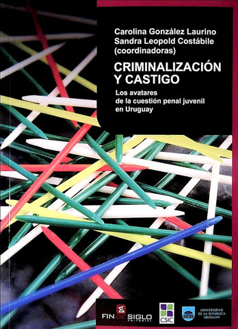 CRIMINALIZACION Y CASTIGO | CAROLINA GONZALEZ LAURINO