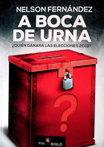 A BOCA DE URNA | Nelson  Fernandez