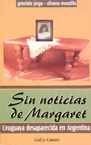 SIN NOTICIAS DE MARGARET.. | Graciela Jorge