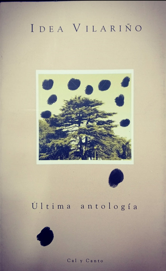 ÚLTIMA ANTOLOGÍA.. | Idea Vilariino