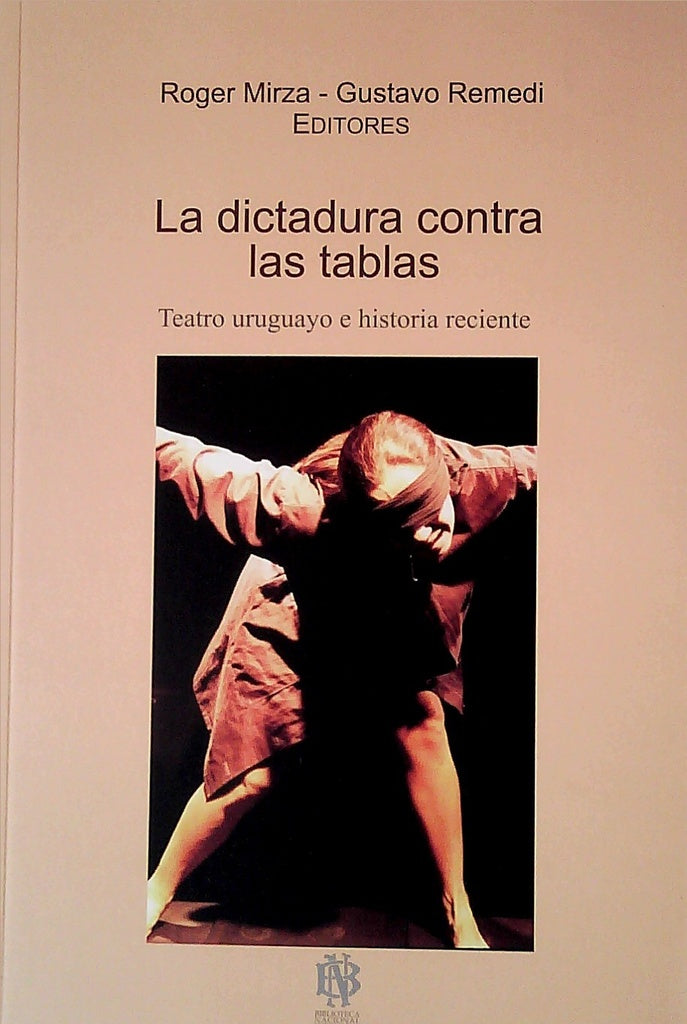 LA DICTADURA CONTRA LAS TABLAS .. | MIRZA ROGER