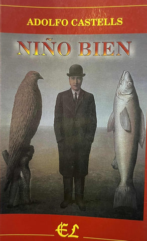 NIÑO BIEN.. | Adolfo Castells