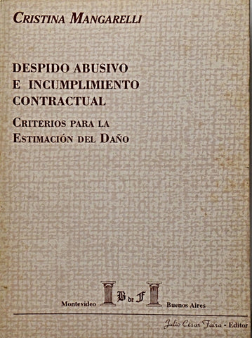 DESPIDO ABUSIVO E INCUMPLIMIENTO CONTRACTUAL.. | Cristina Mangarelli