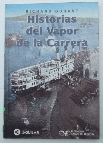 HISTORIAS DEL VAPOR DE LA CARRERA.. | Richard   Durant
