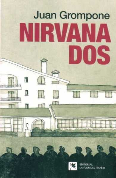 NIRVANA DOS* | Juan Grompone