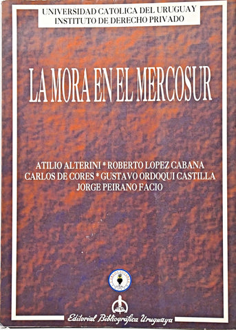 LA MORA EN EL MERCOSUR.. | Atilio Aníbal Alterini