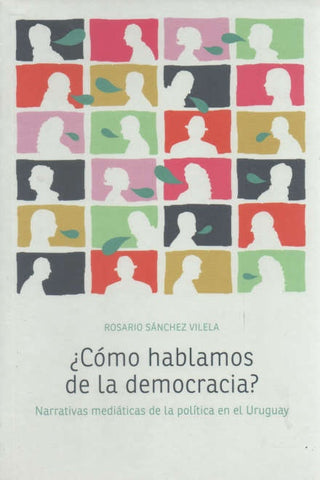 COMO HABLAMOS DE LA DEMOCRACIA?.. |  ROSARIO SANCHEZ VILELA