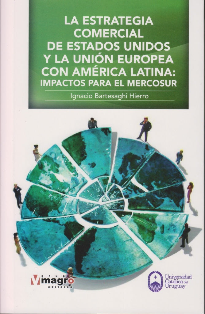 LA ESTRATEGIA COMERCIAL DE ESTADOS UNIDOS.. | Ignacio Bartesaghi