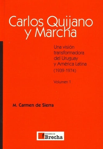 CARLOS QUIJANO Y MARCHA | maria del carmen diaz sierra