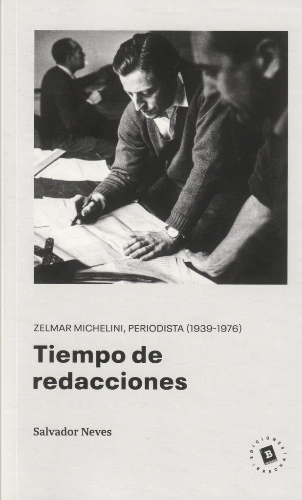 TIEMPO DE REDACCIONES | SALVADOR NEVES