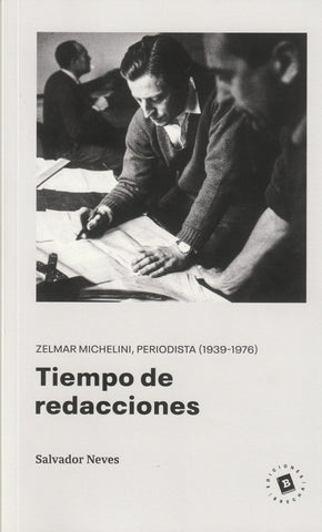 TIEMPO DE REDACCIONES | SALVADOR NEVES