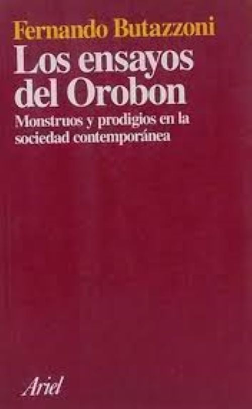 LOS ENSAYOS DEL OROBON  | Fernando Butazzoni