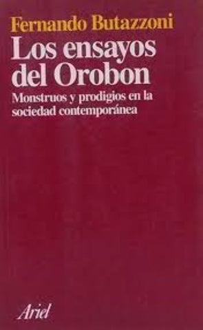 LOS ENSAYOS DEL OROBON  | Fernando Butazzoni