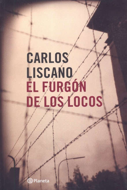 EL FURGON DE LOS LOCOS.. | Carlos Liscano