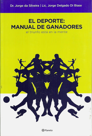 El deporte: manual de ganadores | Jorge  Da Silveira