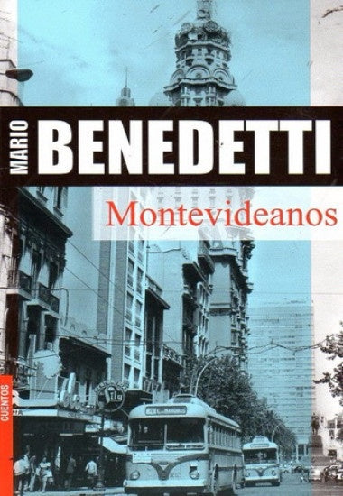 MONTEVIDEANOS*. | MARIO BENEDETTI