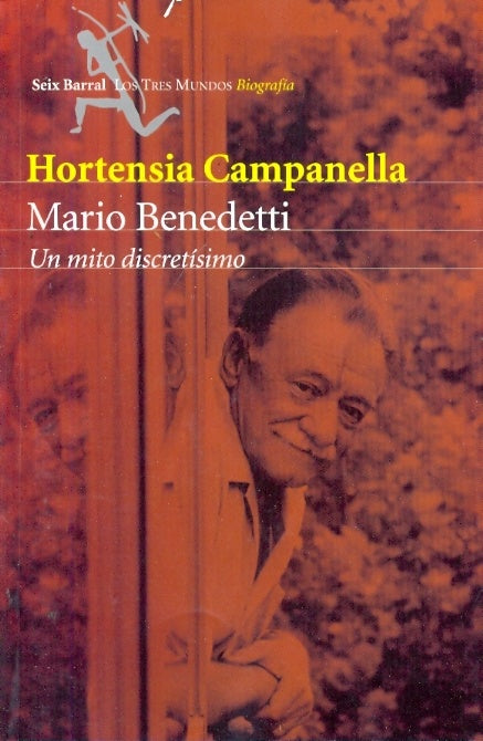 MARIO BENEDETTI - UN MITO DISCRETISIMO*.. | HORTENSIA CAMPANELLA
