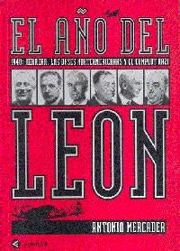 EL AÑO DEL LEON | Antonio Mercader