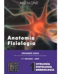ANATOMÍA FISIOLOGÍA  TOMO 1 (EDICION ANTERIOR. CITOLOGIA).. | Anzalone