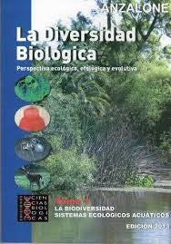 LA DIVERSIDAD BIOLOGICA TOMO 1*.. | Pablo - Leonardo Anzalone