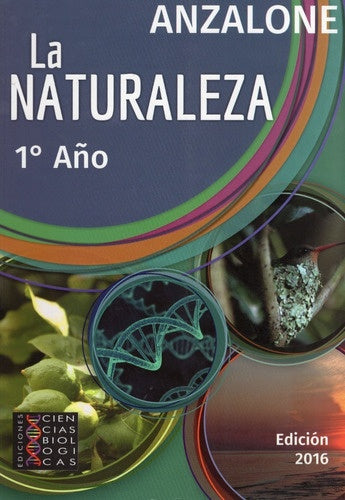 LA NATURALEZA. BIOLOGIA 1*.. | Antonio Anzalone