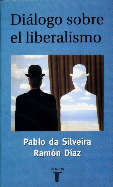 DIALOGO SOBRE EL LIBERALISMO | Pablo Da Silveira