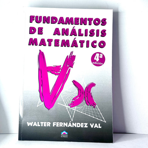 FUNDAMENTOS DE ANALISIS MATEMATICO*.. | Walter  Fernandez Val
