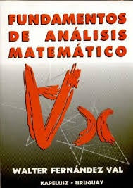 FUNDAMENTOS DE ANALISIS MATEMATICO.. | Walter  Fernandez Val