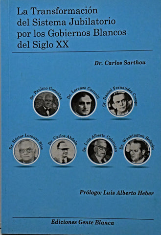 LA TRANSFORMACION DEL SISTEMA JUBILATORIO.. | CARLOS SARTHOU