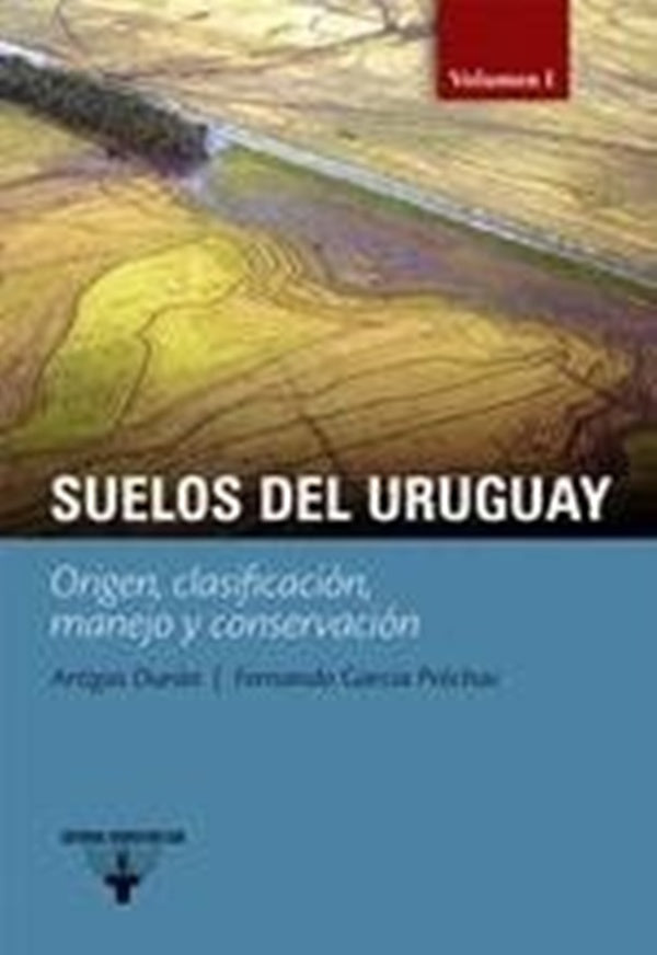 SUELOS DEL URUGUAY TOMO 1 | Artigas  Durán