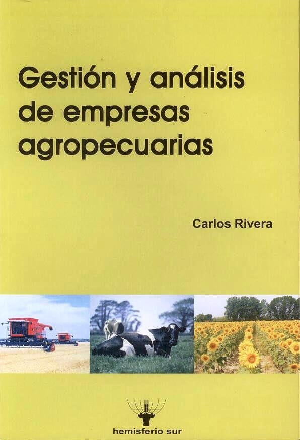 GESTION Y ANALISIS DE EMPRESAS AGROPECUARIAS | CARLOS  RIVERA