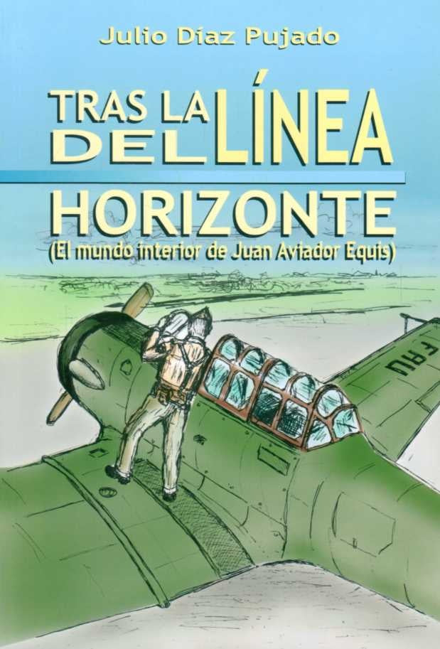 TRAS LA LINEA DEL HORIZONTE | JULIO DIAZ PUJADO
