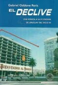 EL DECLIVE .. | Gabriel  Oddone París