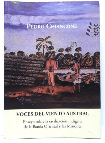 Voces del viento austral | Pedro Chiancone