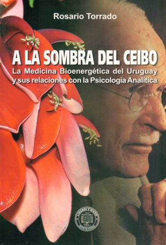 A LA SOMBRA DEL CEIBO.. | ROSARIO  TORRADO